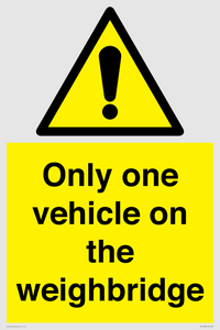 Only one vehicle on weighbridge